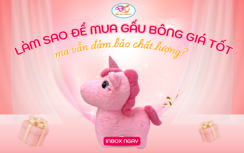 Làm sao để mua thú nhồi bông giá tốt